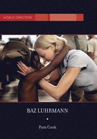 bokomslag Baz Luhrmann