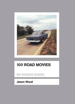 Jason Wood - 100 Road Movies, Häftad