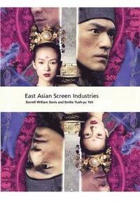 bokomslag East Asian Screen Industries