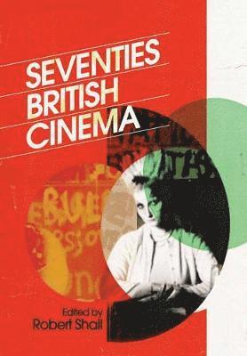 Seventies British Cinema 1