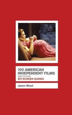 Jason Wood - 100 American Independent Films, Häftad