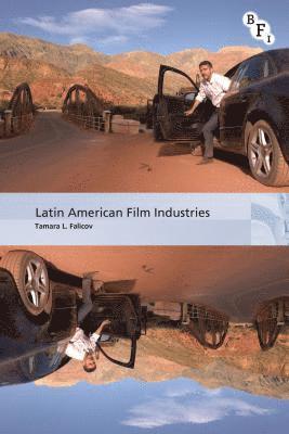 bokomslag Latin American Film Industries