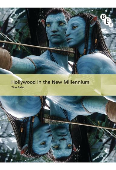 Tino Balio, Alisa Perren - Hollywood in the New Millennium, Inbunden