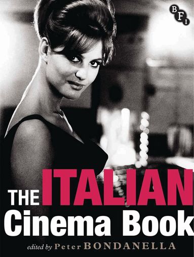 Peter Bondanella - Italian Cinema Book, Häftad