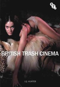bokomslag British Trash Cinema
