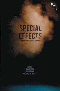 bokomslag Special Effects: New Histories, Theories, Contexts