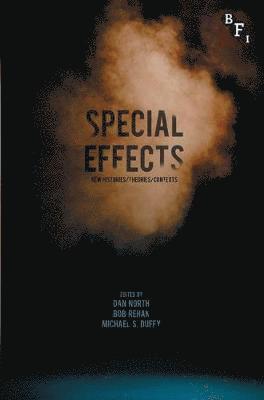 bokomslag Special Effects: New Histories, Theories, Contexts