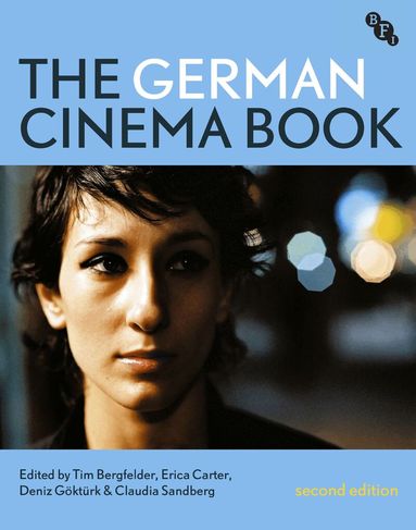 Tim Bergfelder, Erica Carter, Deniz Göktürk, Claudia Sandberg - German Cinema Book, Häftad