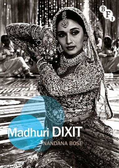 Nandana Bose, Martin Shingler - Madhuri Dixit, Häftad