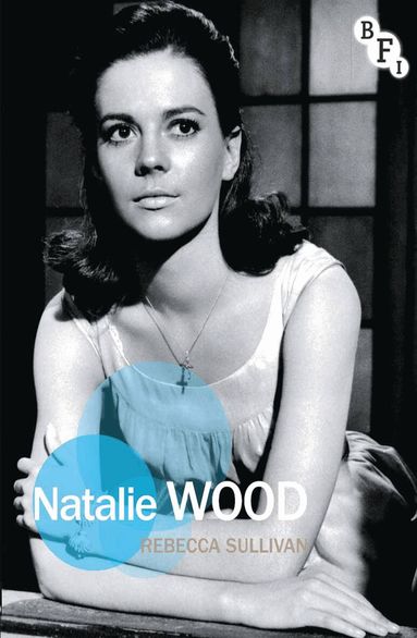 Rebecca Sullivan, Martin Shingler, Susan Smith - Natalie Wood, Häftad