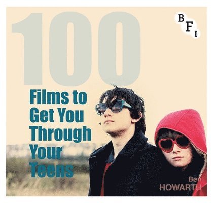 100 Films to Get You Through Your Teens 1