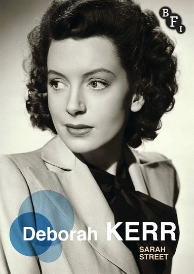 Sarah Street, Martin Shingler, Susan Smith - Deborah Kerr, Häftad