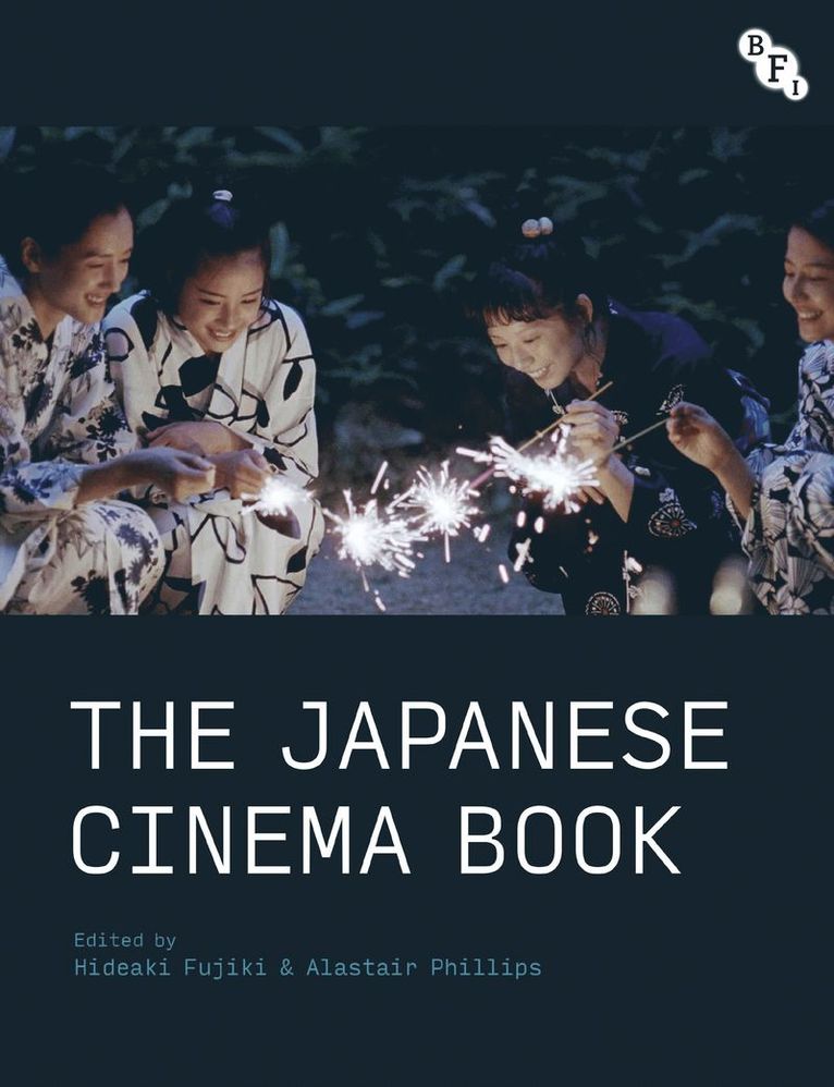 Hideaki Fujiki, Alastair Phillips, Hideaki Fujiki, Alastair Phillips, Japan) Fujiki, Hideaki (Nagoya University, UK) Phillips, Alastair (University of Warwick - Japanese Cinema Book, Häftad