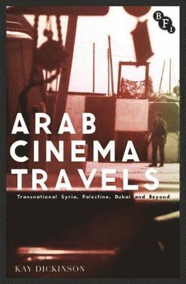 bokomslag Arab Cinema Travels