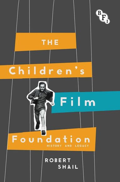 Robert Shail - Children's Film Foundation, Inbunden