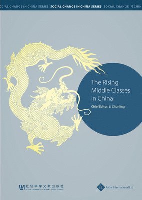 Chunling Li - Rising Middle Classes in China, Inbunden