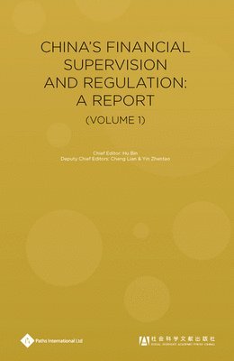 Bin Hu - China’s Financial Supervision and Regulation, Inbunden