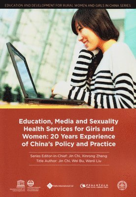 bokomslag Education, Media and Sexuality Health Services for Girls and Women