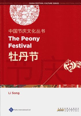 Li Song - Peony Festival, Inbunden