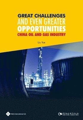 Liu Yue, Yue Liu - Great Challenges and Even Greater Opportunities, Inbunden