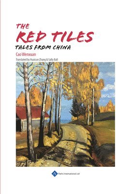 Cao Wenxuan, Wenxuan Cao - Red Tiles, Häftad