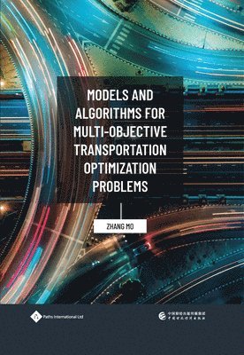 Models and Algorithms for Multi-objective Transportation Optimization Problems