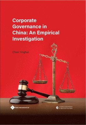 Yinghui Chen - Corporate Governance in China, Inbunden