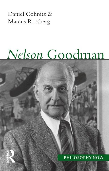 Daniel Cohnitz, Marcus Rossberg - Nelson Goodman, Häftad