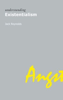 . Jack Reynolds - Understanding Existentialism, Inbunden
