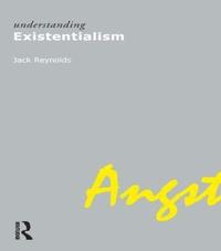 bokomslag Understanding Existentialism