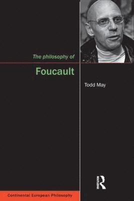 bokomslag The Philosophy of Foucault