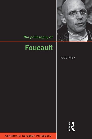 Todd May - Philosophy of Foucault, Häftad