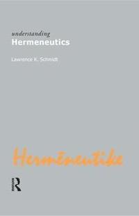 bokomslag Understanding Hermeneutics