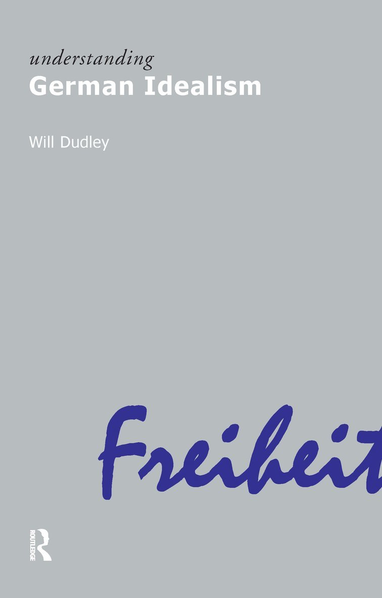 Will Dudley - Understanding German Idealism, Häftad