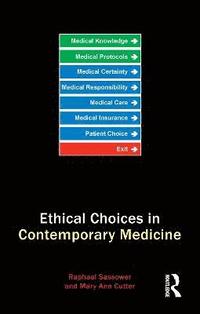 bokomslag Ethical Choices in Contemporary Medicine