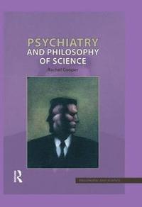 bokomslag Psychiatry and Philosophy of Science
