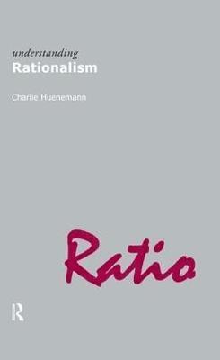 Understanding Rationalism 1