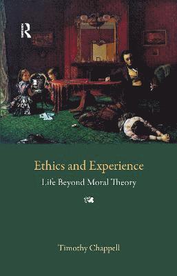 Ethics and Experience 1