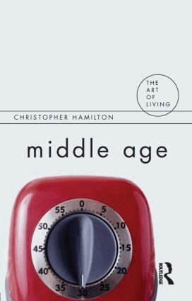 Christopher Hamilton - Middle Age, Häftad