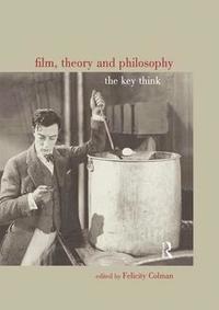 bokomslag Film, Theory and Philosophy