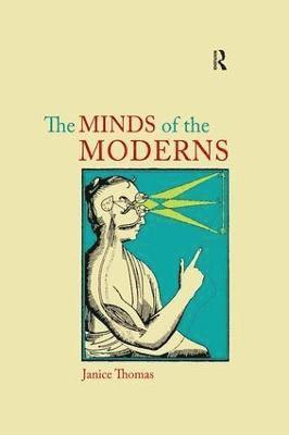 bokomslag The Minds of the Moderns