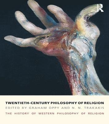 bokomslag Twentieth-Century Philosophy of Religion