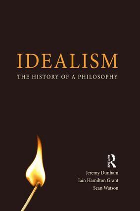 Jeremy Dunham, Iain Hamilton Grant, Sean Watson - Idealism, Inbunden