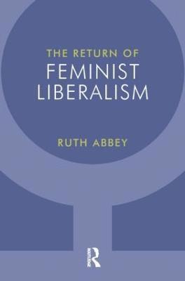 The Return of Feminist Liberalism 1