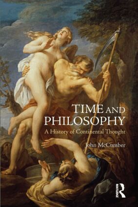John McCumber - Time and Philosophy, Häftad