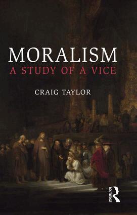 Craig Taylor - Moralism, Inbunden