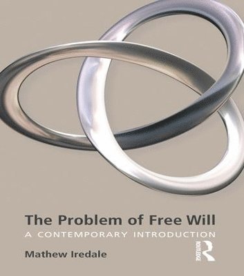 bokomslag The Problem of Free Will