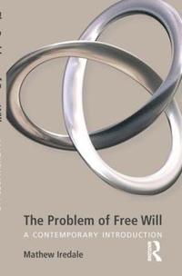 bokomslag The Problem of Free Will