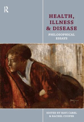 Havi Carel, Rachel Cooper - Health, Illness and Disease, Inbunden