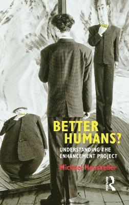 Better Humans? 1